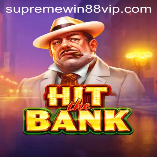 HitTheBank: A Supreme Win 88 Adventure