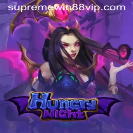 Exploring the Thrilling World of HungryNight and Supreme Win 88